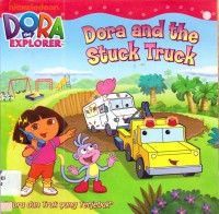 Dora The Explorer : Dora And The Stuck Truck (Dora Dan Truk Yang Terjebak)