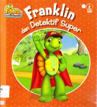 Franklin Dan Detektif Super