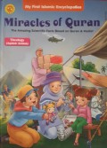 My First Islamic Encyclopebee : Miracles Of Quran The Amazing Scientific Facts Based On Quran & Hadist (Theology (Aqidah Akhlak))