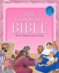 The Children'S Bible : Kisah Alkitab Untuk Anak (Pink)