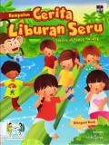 Kumpulan Cerita Liburan Seru (Stories Of Happy Holiday)