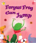 Big Smile Books : Fergus Frog Can Jump