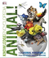 Dk Knowledge Encyclopedia : Animal!