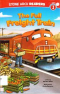 Stone Arch Readers Lv 1 : The Full Freight Train