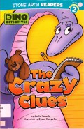 Stone Arch Readers Lv 2 : The Crazy Clues (Dino Detectives)