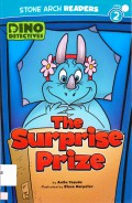 Stone Arch Readers Lv 2 : The Surprise Prize (Dino Detectives)