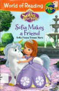 World Of Reading Level Pre-1 : Sofia The First. Sofia Makes A Friend (Sofia Punya Teman Baru)