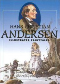 H.C. Andersen ? Illustrated Fairytales Vol.1