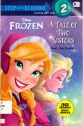 Step Into Reading Step 2 : Frozen. A Tale Of Two Sisters (Kisah Dua Saudara)