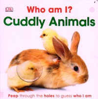 Who Am I? Cuddly Animals