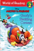 World Of Reading Lv 2 (Disney Mickey & Friends) : Goofy'S Sledding Contest
