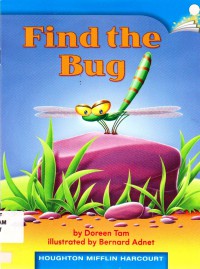 Houghton Mifflin Harcourt : Find The Bug ( Lv A K.4.17 )