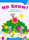 Houghton Mifflin : No Snow! (Lv D K.3.12)