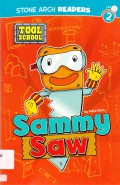 Stone Arch Readers Level 2 : Sammy Saw (Tool School)