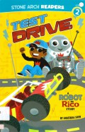 Stone Arch Readers Level 2 : Test Drive (A Robot And Rico Story)