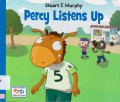 I See I Learn : Percy Listens Up