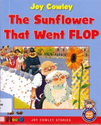 Moo Joy Cowley Stories : The Sunflower That Went Flop