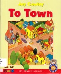 Moo Joy Cowley Stories : To Town