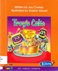 Moo Joy Cowley Stories : Troy'S Cake