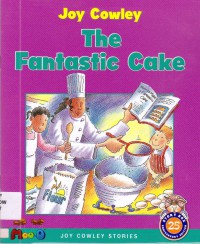 Moo Joy Cowley Stories : The Fantastic Cake