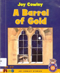 Moo Joy Cowley Stories : A Barrel Of Gold