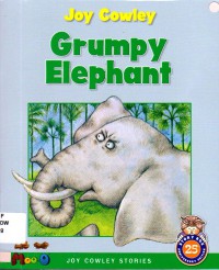 Moo Joy Cowley Stories : Grumpy Elephant