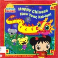 Ni Hao, Kai Lan : Happy Chinese New Year, Kai-Lan! (Selamat Tahun Baru Imlek, Kai-Lan!)