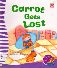 Carrie And Carrot : Carrot Gets Lost