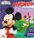 Disney'S Mickey Mouse Clubhouse : Mickey. Kisah Pengantar Tidur (My Bedtime Story)