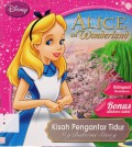 Disney : Alice In Wonderland. Kisah Pengantar Tidur (My Bedtime Story)