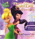 Disney Fairies : Tinker Bell And The Great Fairy Rescue. Kisah Pengantar Tidur (My Bedtime Story)