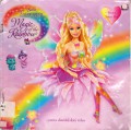 Barbie : Magic Of The Rainbow