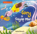 Seri Cerita Binatang : Cory Si Sayap Mini