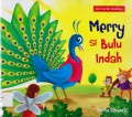 Seri Cerita Binatang : Merry Si Bulu Indah