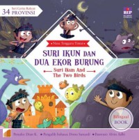 Seri Cerita Rakyat 34 Propinsi (17) : Suri Ikun Dan Dua Ekor Burung (Nusa Tenggara Timur)