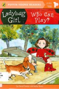 Puffin Young Readers Level 1 : Ladybug Girl, Who Can Play?