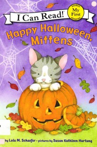 I Can Read! (My First  Reading) : Happy Halloween, Mittens