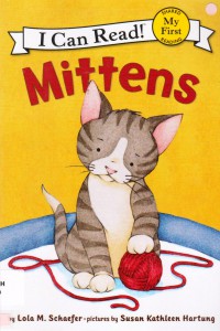 I Can Read! (My First  Reading) : Mittens