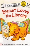 I Can Read! (My First  Reading) : Biscuit Loves The Library