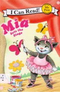I Can Read! (My First  Reading) : Mia Sets The Stage