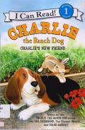 I Can Read! Lv. 1 : Charlie The Ranch Dog. Charlie'S New Friend