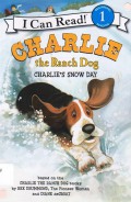 I Can Read! Lv. 1 : Charlie The Ranch Dog. Charlie'S Snow Day