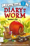 I Can Read! Lv. 1 : Diary Of A Worm. Teacher'S Pet