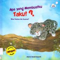 Apa Yang Membuatku Takut? (What Makes Me Scared?)