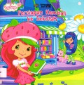 Strawberry Shortcake : Persiapan Kembali Ke Sekolah