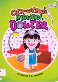 Cita - Citaku Menjadi Dokter