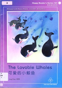 Happy Reader'S Series 101 : The Lovable Whales : Ke Ai De Xiao Jing Yu