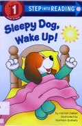 Step Into Reading Lv. 1 : Sleepy Dog, Wake Up!