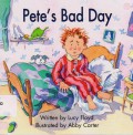 Pete'S Bad Day