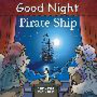 Good Night Pirate Ship